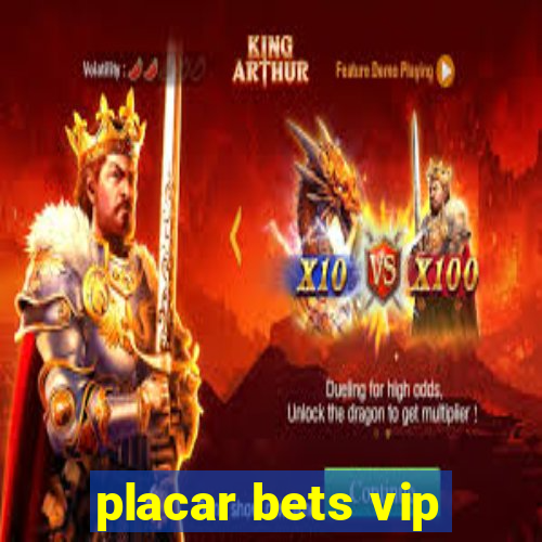 placar bets vip